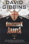 DAVID GIBBINS - Keresztesek aranya [antikvár]