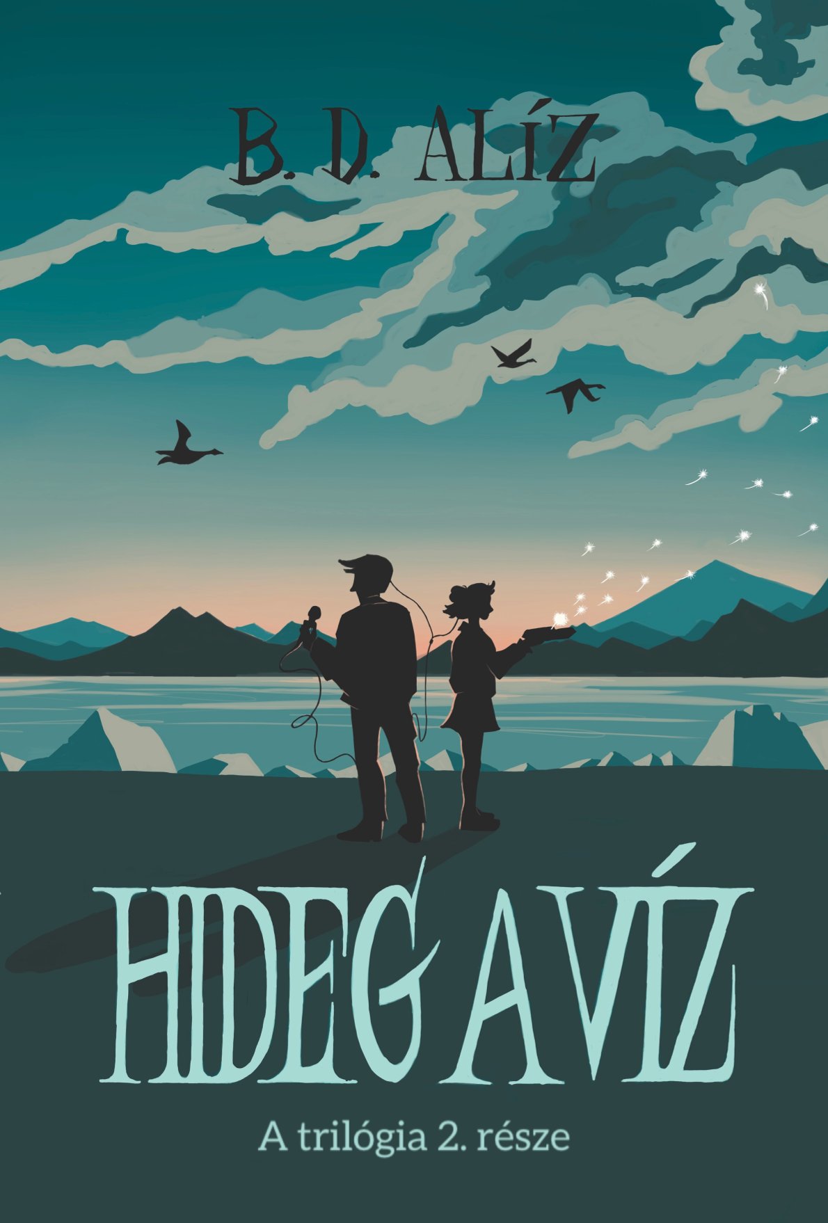 B. D. Alíz - Hideg a víz
