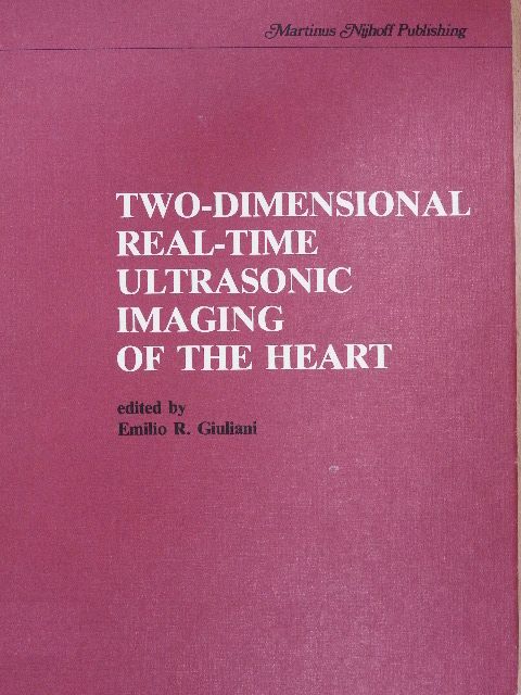 Abdul S. Abbasi - Two-dimensional real-time ultrasonic imaging of the heart [antikvár]