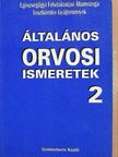 Általános orvosi ismeretek 2. [antikvár]
