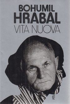 Bohumil Hrabal - Vita nuova [antikvár]