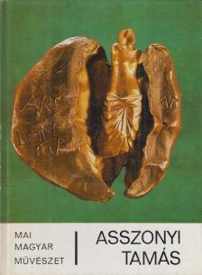 Wessely Anna - Asszonyi Tamás [antikvár]