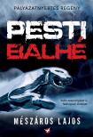Mészáros Lajos - Pesti balhé [eKönyv: epub, mobi]