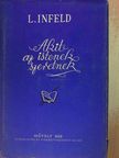 Leopold Infeld - Akit az istenek szeretnek [antikvár]