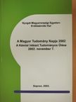 Bulla Miklós - A Magyar Tudomány Napja 2002 [antikvár]