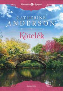 Catherine Anderson - Kötelék [antikvár]