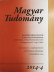 Dózsa-Farkas Klára - Magyar Tudomány 2014/4. [antikvár]