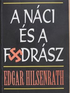 Edgar Hilsenrath - A náci és a fodrász [antikvár]