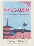 Shunmyo Masuno - Nyugalom - 48 lecke a kiegyensúlyozott élethez [antikvár]