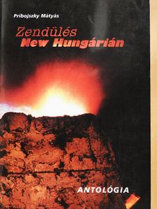 Pribojszky Mátyás - Zendülés New Hungárián (dedikált példány) [antikvár]