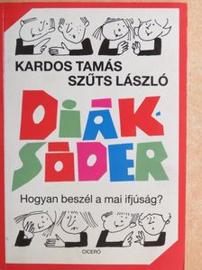 Kardos Tamás - Diáksóder [antikvár]
