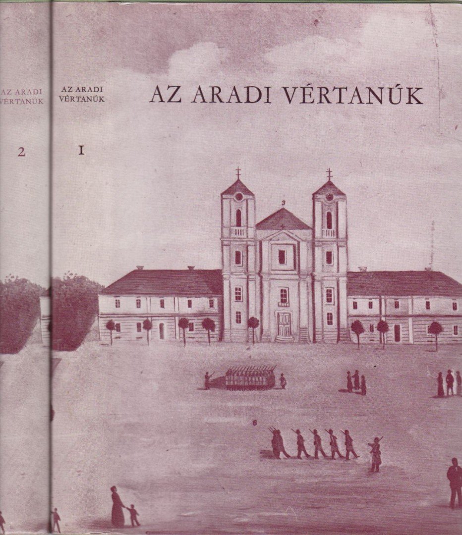 Katona Tamás - Az aradi vértanúk I-II. [antikvár]