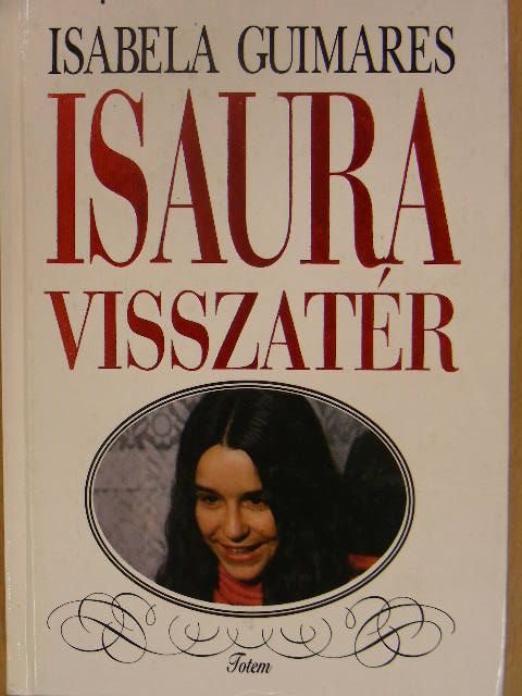 Isabela Guimares - Isaura visszatér [antikvár]