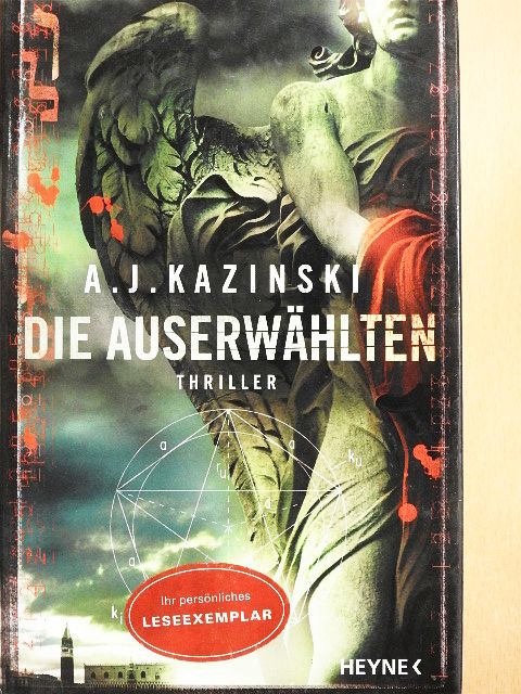 A. J. Kazinski - Die Auserwählten [antikvár]
