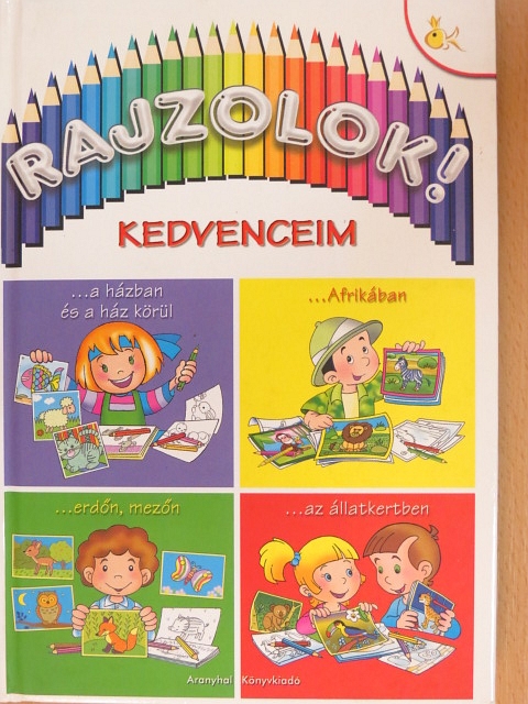Kedvenceim a házban és a ház körül [antikvár]