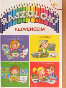 Kedvenceim a házban és a ház körül [antikvár]