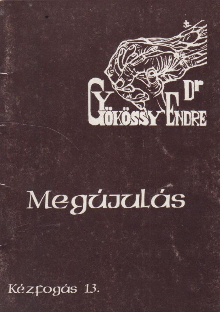 GYÖKÖSSY ENDRE - Megújulás [antikvár]