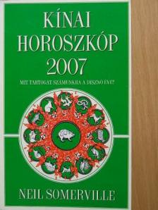 Neil Somerville - Kínai horoszkóp 2007. - Mit tartogat számunkra a Disznó éve? [antikvár]