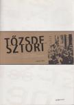 Szeles Nóra - A tőzsdesztori [antikvár]