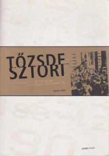 Szeles Nóra - A tőzsdesztori [antikvár]