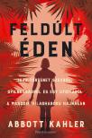 Kahler Abbott - Feldúlt Éden [eKönyv: epub, mobi]