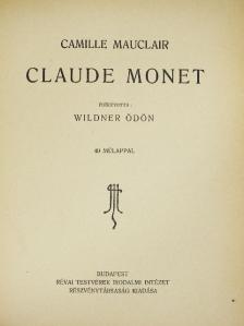 Camille Mauclair - Claude Monet [antikvár]