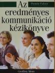 Geoffrey Moss - Az eredményes kommunikáció kézikönyve [antikvár]