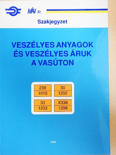 Bajok János - Veszélyes anyagok és veszélyes áruk a vasúton [antikvár]
