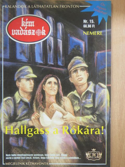 Nemere István - Hallgass a Rókára! [antikvár]