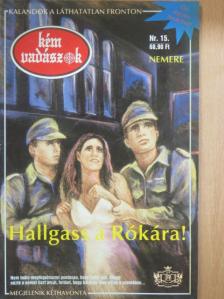 Nemere István - Hallgass a Rókára! [antikvár]