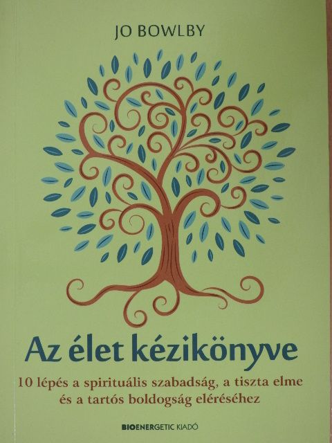 Jo Bowlby - Az élet kézikönyve [antikvár]