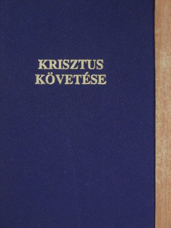 Kempis Tamás - Krisztus követése [antikvár]