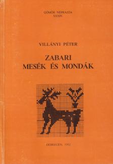 VILLÁNYI PÉTER - Zabari mesék és mondák [antikvár]