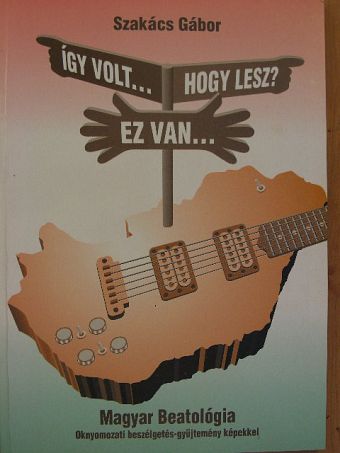 Szakács Gábor - Így volt... Ez van... Hogy lesz? [antikvár]