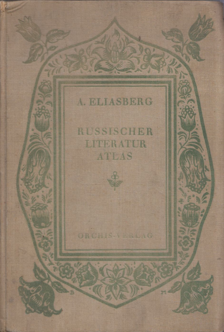 Alexander Eliasberg - Bildergalerie zur russischen Literatur [antikvár]