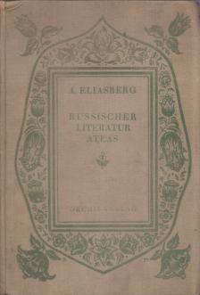 Alexander Eliasberg - Bildergalerie zur russischen Literatur [antikvár]