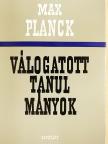 Max Planck - Válogatott tanulmányok [antikvár]