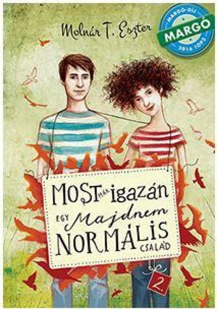 Molnár T. Eszter - Most már igazán - Egy majdnem normális család 2. [antikvár]