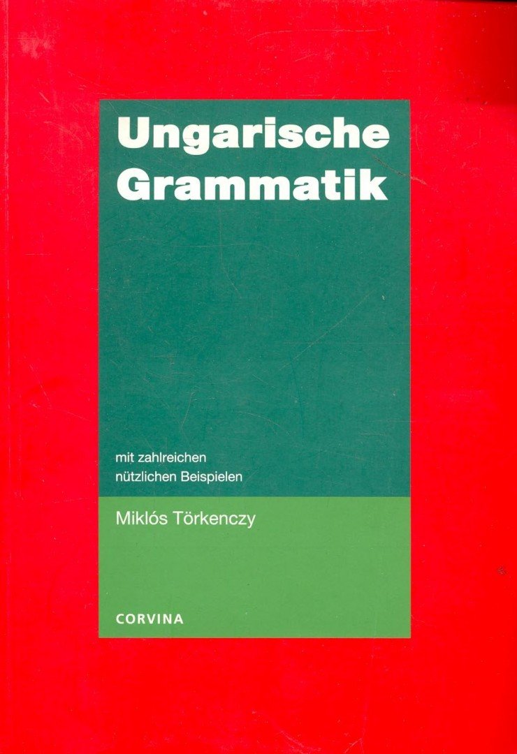 TÖRKENCZY MIKLÓS - Ungarische Grammatik [antikvár]