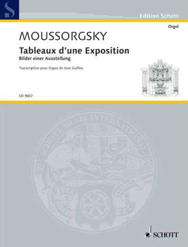 MUSZORGSZKIJ (MOUSSORGSKY) - TABLEAUX D`UNE EXPOSITION TRANSCRIPTION POUR ORGUE DE JEAN GUILLOU