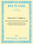 TÁRREGA, FRANCISCO - ORIGINALKOMPOSITIONEN FÜR GITARRE HERAUSGEGEBEN VON KARL SCHEIT