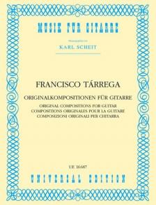 TÁRREGA, FRANCISCO - ORIGINALKOMPOSITIONEN FÜR GITARRE HERAUSGEGEBEN VON KARL SCHEIT
