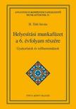 H. Tóth István - Helyesírási munkafüzet a 6. évfolyam részére