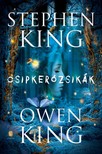 Owen King Stephen King, - Csipkerózsikák [eKönyv: epub, mobi]