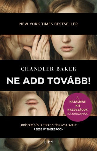 Baker, Chandler - Ne add tovább! [eKönyv: epub, mobi]