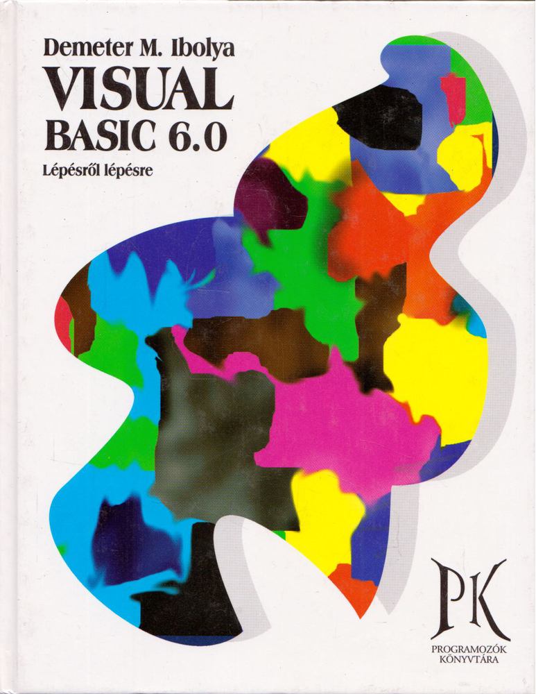 Demeter M. Ibolya - Visual BASIC 6.0 [antikvár]