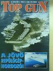 Gál József - Top Gun 1998. március [antikvár]