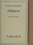 Faragó Vilmos - Például én [antikvár]