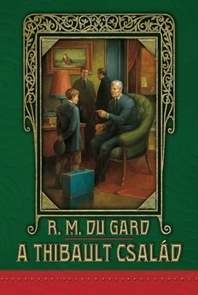 DU GARD, R.M. - A Thibault család I-II. kötet - KEMÉNY BORÍTÓS