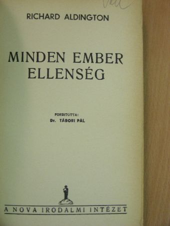 Richard Aldington - Minden ember ellenség [antikvár]
